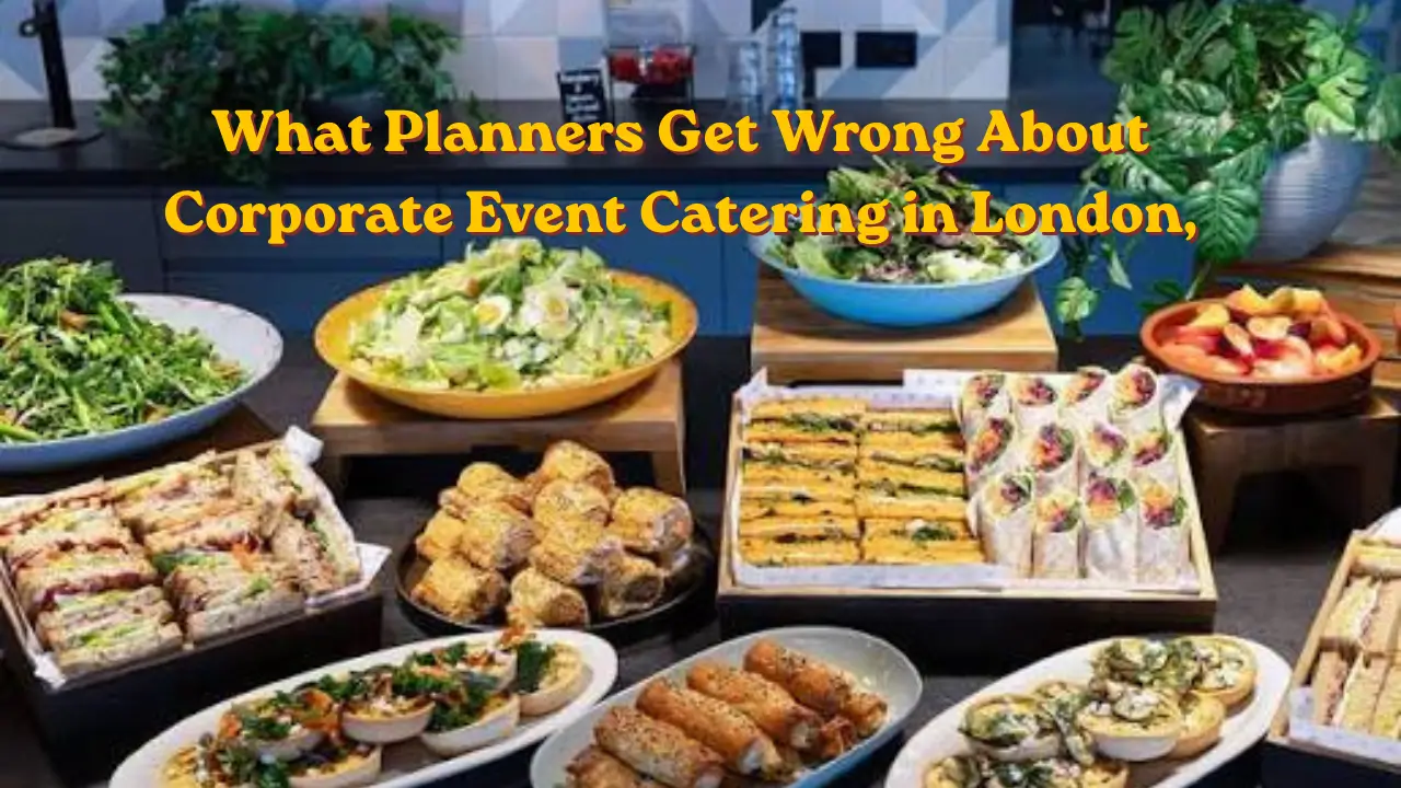Corporate event catering setup in a London office showing common planning mistakes.