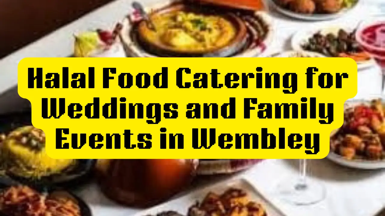 Halal food catering spread for a wedding celebration in Wembley