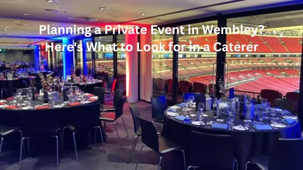 Private event catering spread set up for a celebration in Wembley